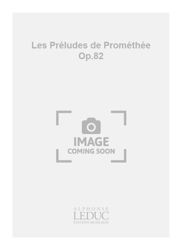 Preludes De Promethee Op82